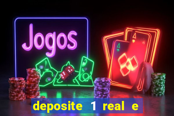 deposite 1 real e ganhe 20